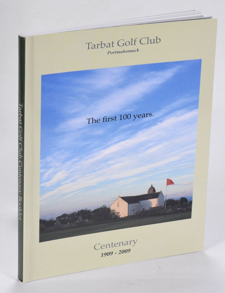 Tarbat Golf Club, The first 100 years | Jim Fallon