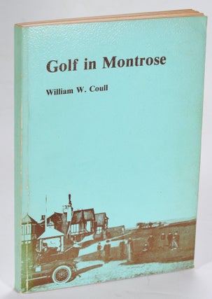 Item #12594 Golf in Montrose. William W. Coull