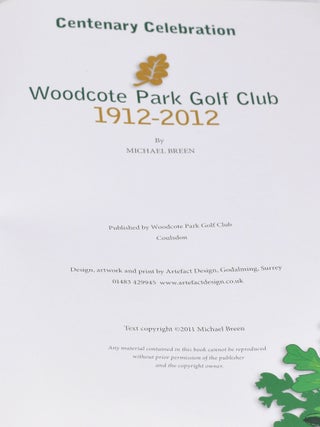 Woodcote Park Golf Club 1912-2012 "Centenary Celebration"