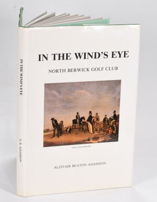 Item #12646 In the Wind's Eye. Alistair Beaton Adamson