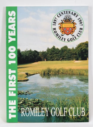 Item #12725 The First 100 Years Romiley Golf Club 1897-1997