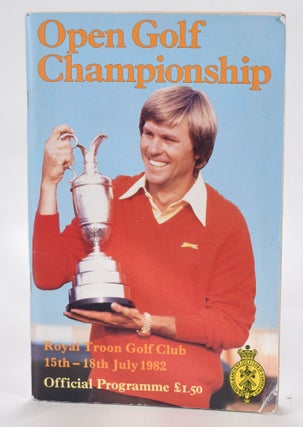 Item #12731 The Open Championship 1982. Official Programme. The Royal, Ancient Golf Club of St....