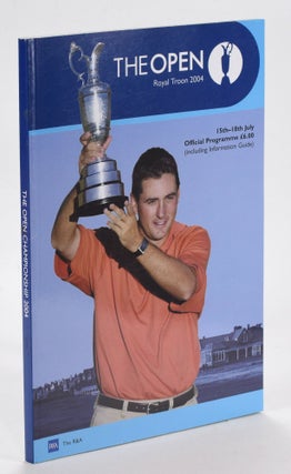 Item #12745 The Open Championship 2004 Official Programme. The Royal, Ancient Golf Club of St....