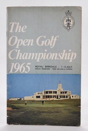 Item #12758 The Open Championship 1965 Official Programme. The Royal, Ancient Golf Club of St....