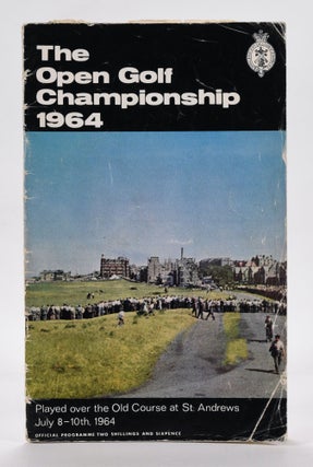 Item #12759 The Open Championship 1964 Official Programme. The Royal, Ancient Golf Club of St....