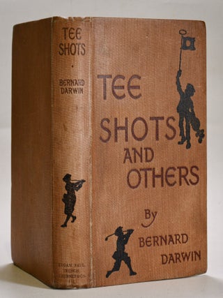Item #12887 Tee Shots and Others. Bernard Darwin