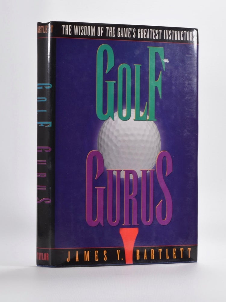 Item #1289 Golf Gurus. James Bartlett.