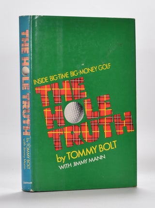 Item #1322 The Hole Truth. Tommy Bolt