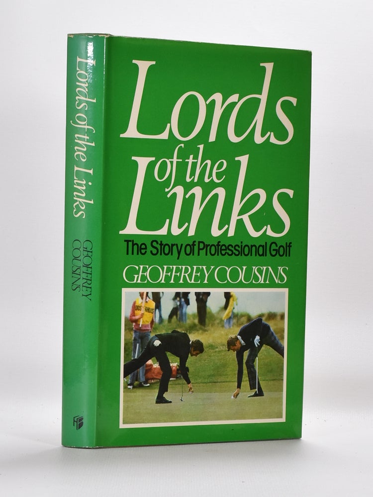 Item #1324 Lords of the Links. Geofrey Cousins.