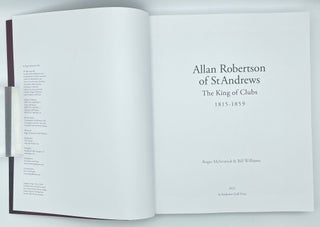 Allan Robertson of St Andrews, King of Clubs, 1815-1859
