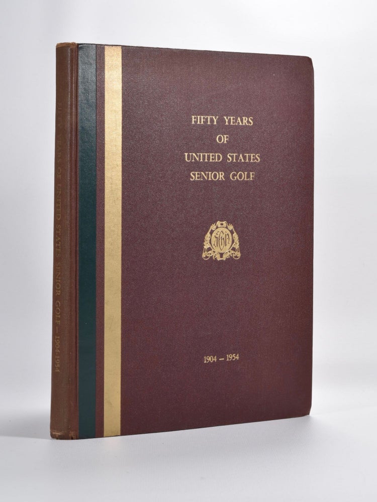 Item #1365 Fifty Years of United States Senior Golf.