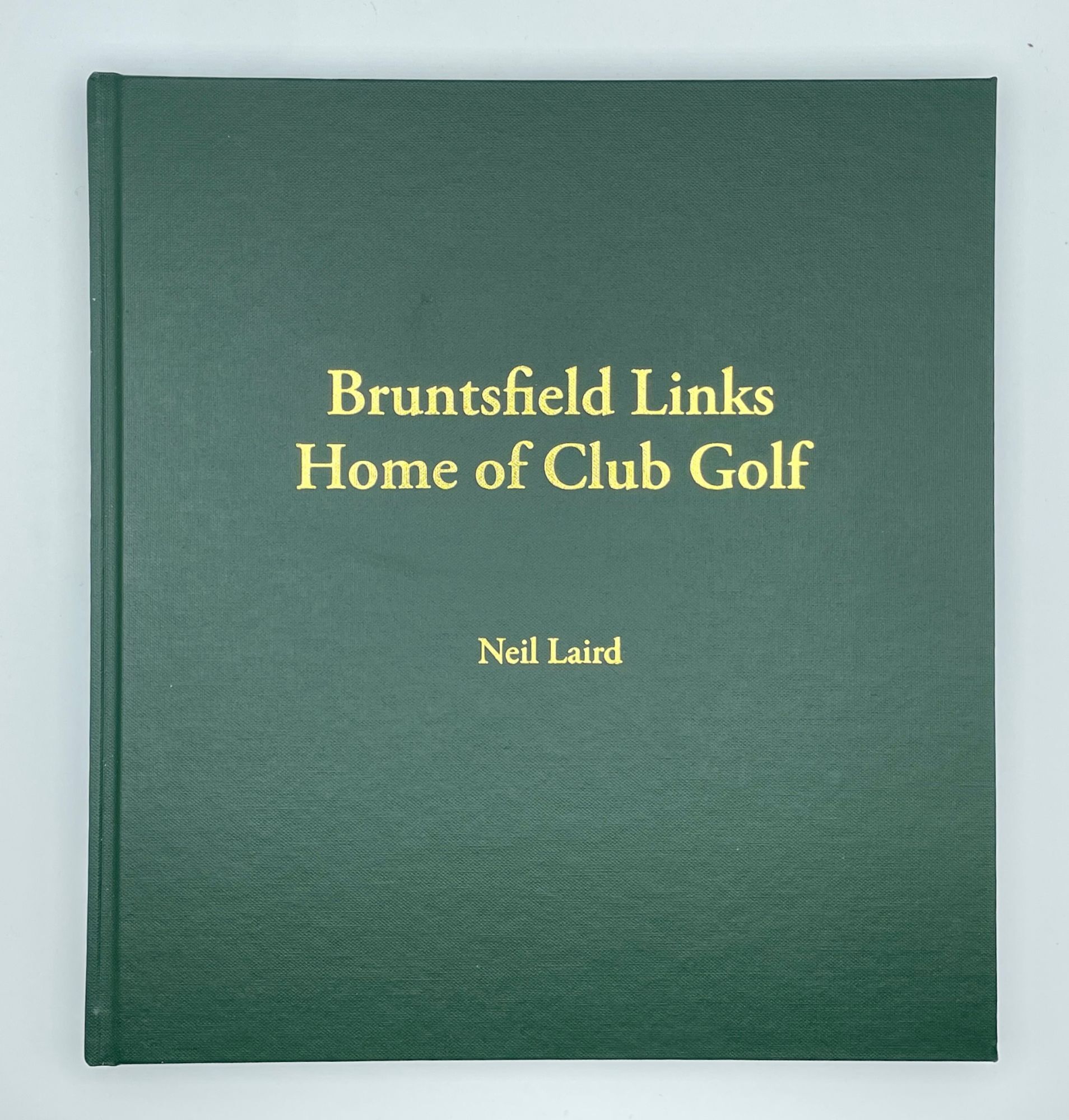 Bruntsfield Links Home of Club Golf; A story of the clubhouses of ...