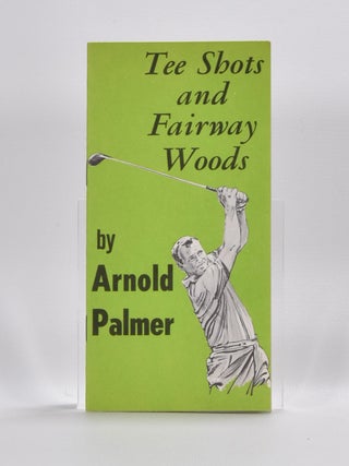Item #1429 Tee Shots and Fairway Woods. Arnold Palmer