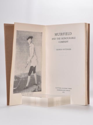 Muirfield and the Honourable Company.