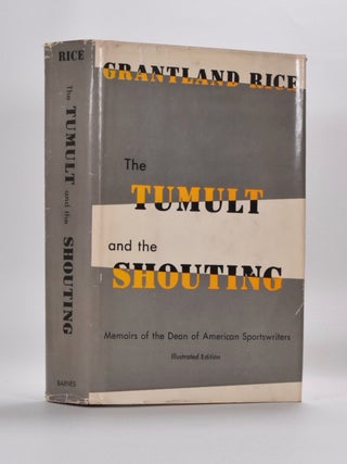 Item #1512 The Tumult and The Shouting. Grantland Rice