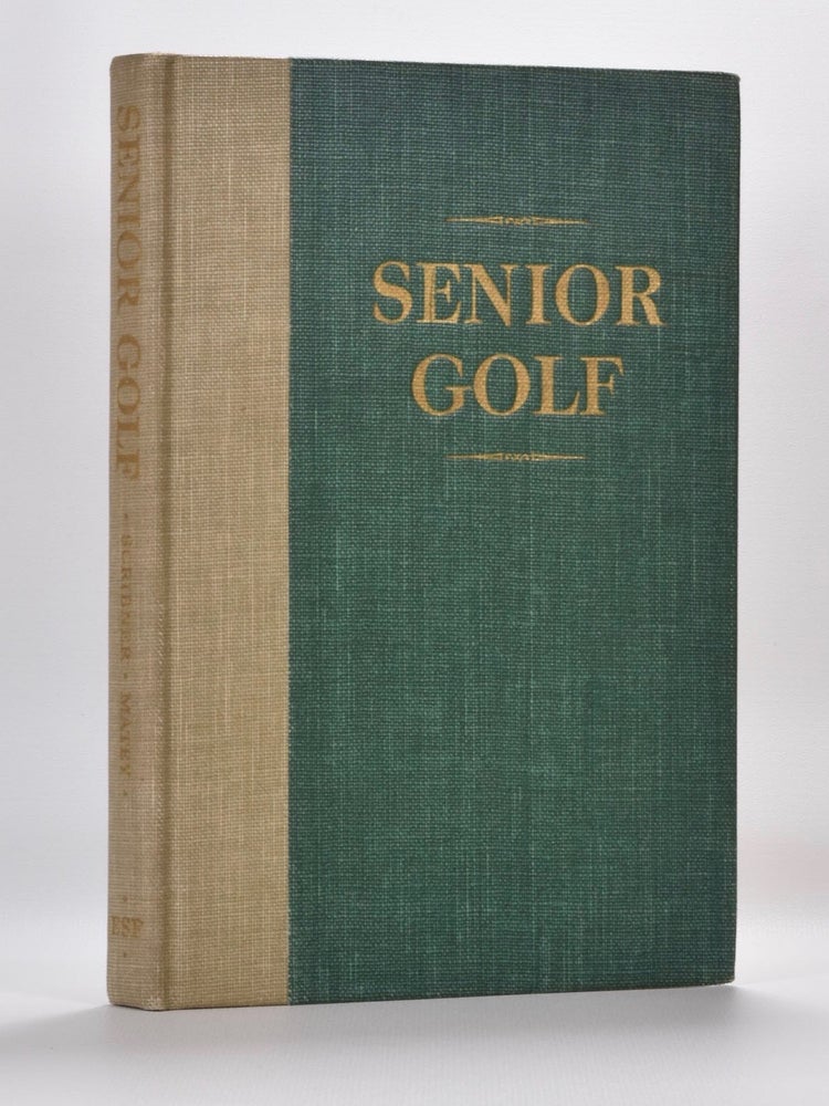 Item #1538 Senior Golf. Golf is more fun after fifty five. Romeyn B. Scribner.