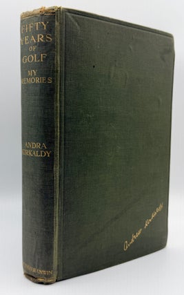 Fifty Years of Golf: My Memories.