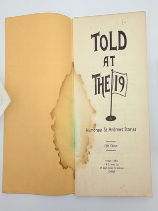 Told at the 19th Hole, Humorous St. Andrews Golf Stories.