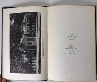 The Country Club "Its First 75 Years 1889-1964