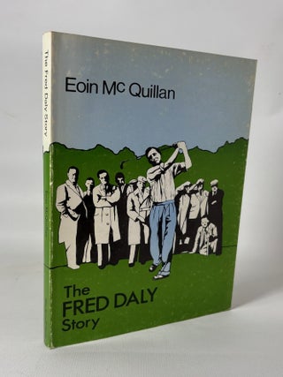 The Fred Daly Story