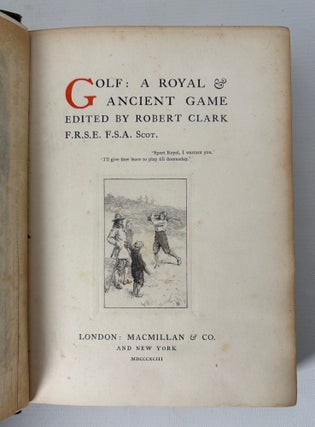 Golf: a Royal and Ancient Game.
