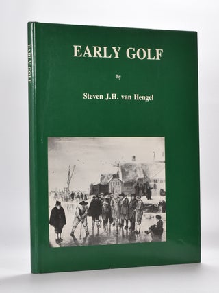 Item #2089 Early Golf. Steven J. H. Van Hengel