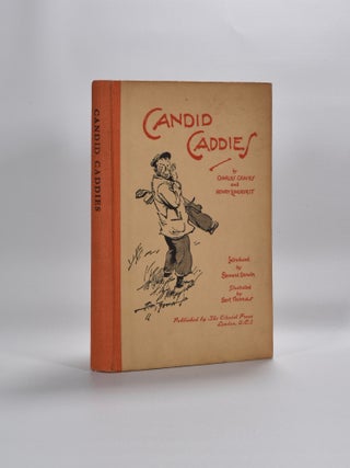 Item #2170 Candid Caddies. Henry Longhurst, Charles Graves, Bernard Darwin
