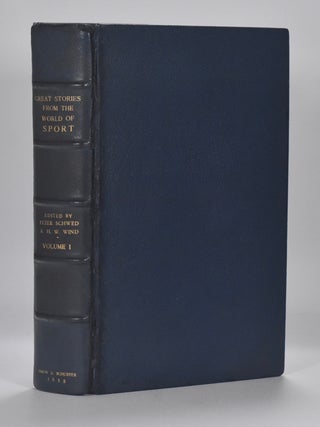 Item #2350 Great Stories from the World of Sport. Herbert Warren Wind