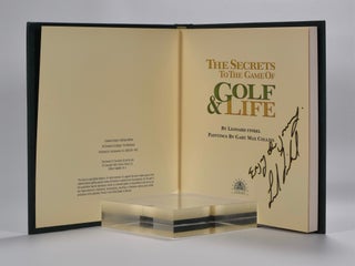 The Secrets to the Game of Golf and Life.