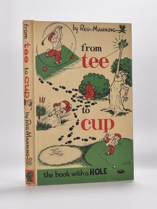 Item #2681 From Tee to Cup. Reg Manning