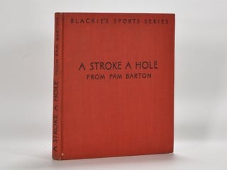 A Stroke a Hole.