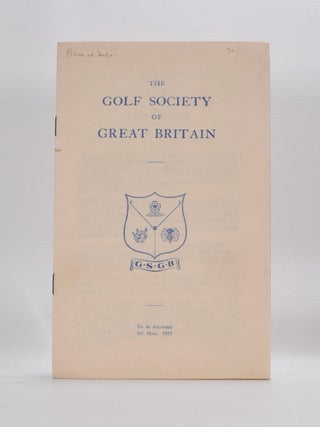 Item #2892 The Golf Society of Great Britain :To be Founded 1st May, 1955". Brigadier A. C...