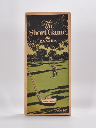 Item #3359 The Short Game. Pembroke A. Vaile