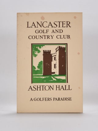 Item #3610 Lancaster Golf Club Souvernier Booklet "Ashton Hall A Golfers Paradise" Lancaster Golf...