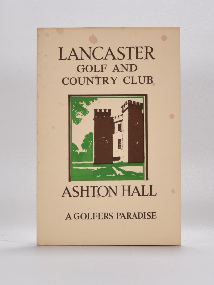 Item #3610 Lancaster Golf Club Souvernier Booklet "Ashton Hall A Golfers Paradise" Lancaster Golf Club.
