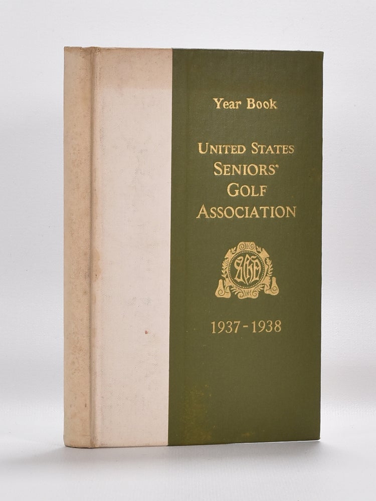 Item #3729 United States Seniors Golf Association Year Book 1937-1938. United States Senior's Golf Association.