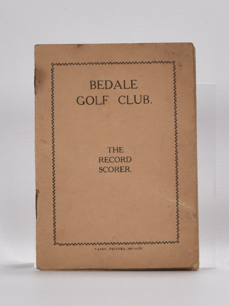 Item #375 Bedale Golf Club "The Record Scorer. Unknown.