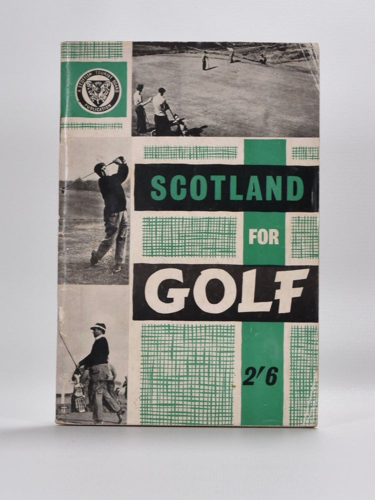 Item #4071 Scotland for Golf. Scottish Tourist.