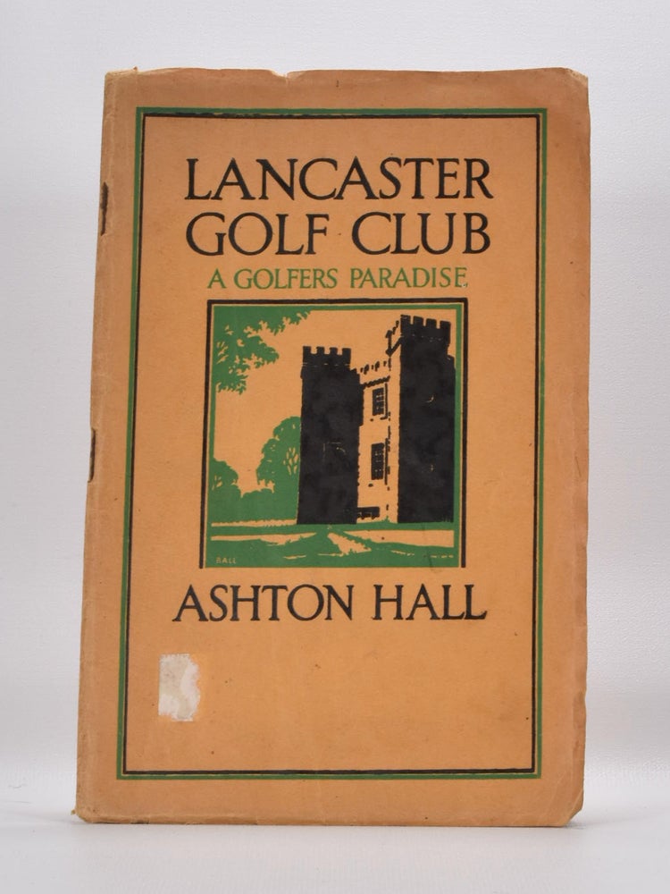 Item #4072 Lancaster Golf Club Souvernier Booklet "Ashton Hall A Golfers Paradise" Lancaster Golf Club.