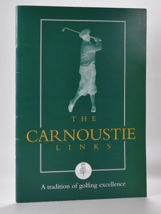 Item #4080 Tha Carnoustie Links a Tradition of Golfing Excellence. Angus, Dundee Tourist Board