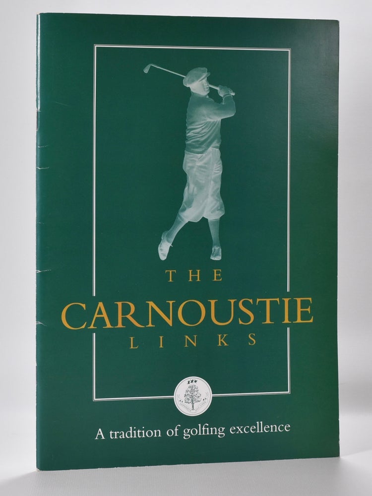 Item #4080 Tha Carnoustie Links a Tradition of Golfing Excellence. Angus, Dundee Tourist Board.