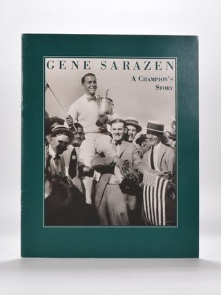 Item #4206 Gene Sarazen, A Champions Story. Herber Warren Wind
