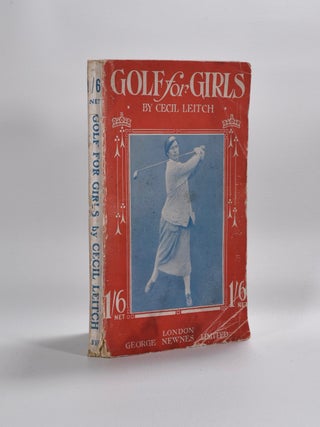 Item #4229 Golf for Girls. Cecil Leitch