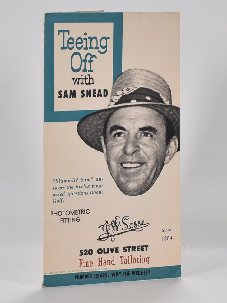 Item #4343 Teeing Off with Sam Snead. Sam Snead.