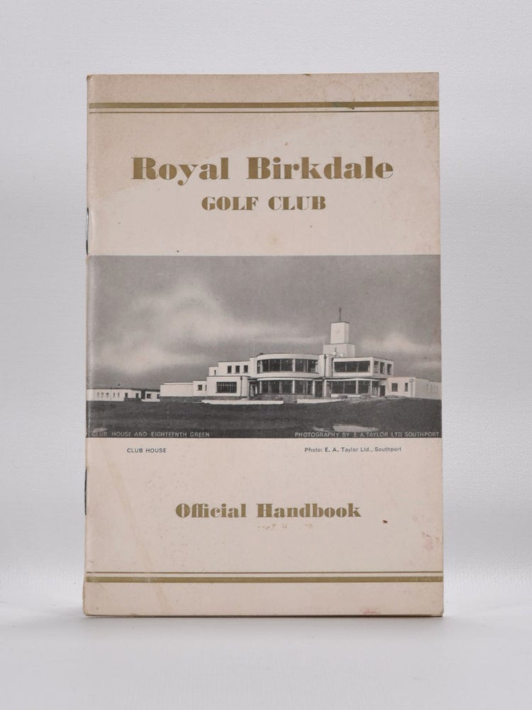 Item #4566 Royal Birkdale Golf Club. Handbook, Tom Scott.