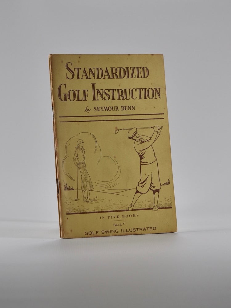 Item #4617 Standardized Golf Instruction Book 5-Golf Swing Illustrated. Seymour Dunn.