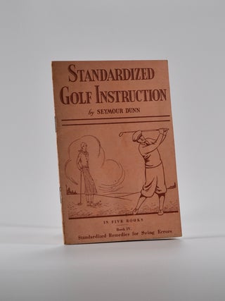Item #4619 Standardized Golf Instruction Book 4-Remedies for Swing Errors. Seymour Dunn