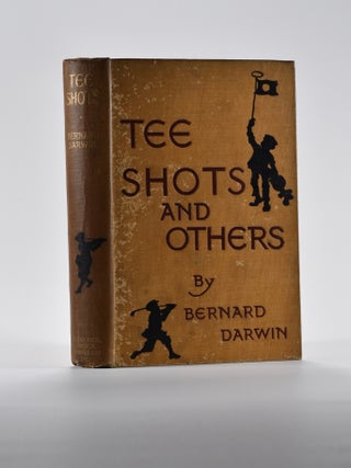 Item #4696 Tee Shots and Others. Bernard Darwin