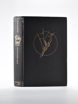 The Bobby Jones Story: From the Writings of O.B. Keeler.