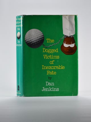 The Dogged Victims of Dan Jenkins.